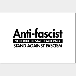 Anti-Fascist - Vote Blue to Save Democracy Posters and Art